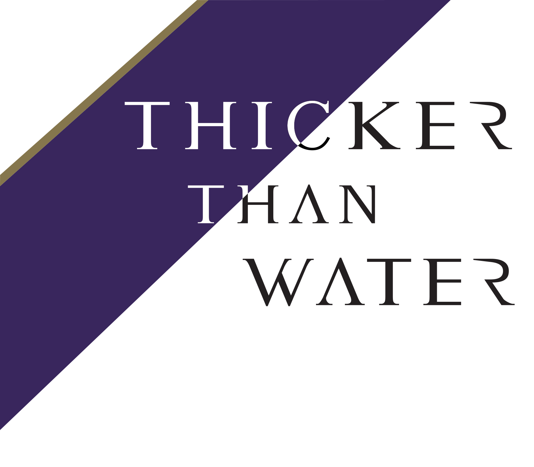 Thicker Than Water Wines